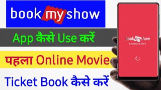 BookMyshow App SE Pahla Ticket Booking Kaise Kare  How To Book Online Movie Tickets From BookMyshow [upl. by Amitaf]