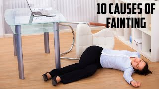 10 Causes of Fainting [upl. by Mariano]