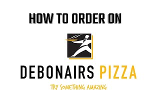 How To Order On Debonairs Pizza  Step by Step South Africa ✓™ [upl. by Naasah]