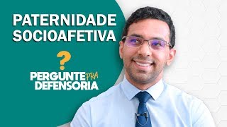 Paternidade socioafetiva O que é Como fazer o reconhecimento [upl. by Aehr942]