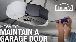 How To Maintain a Garage Door [upl. by Hayarahs]