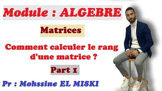 Matrices  calcul du rang d’une matrice part 1 [upl. by Forest]