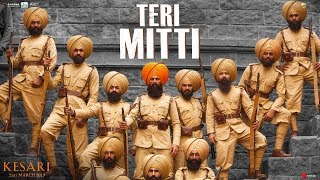 Teri Mitti  Kesari  Akshay Kumar amp Parineeti Chopra  Arko  B Praak  Manoj Muntashir [upl. by Glennie]