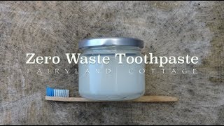 Zero Waste Toothpaste Recipe  Natural amp Simple  Fairyland Cottage [upl. by Savil8]