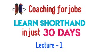 Learn Shorthand in just 30 Days Chapter 1  Online Shorthand Classes  Learn stenography online [upl. by Elumas]