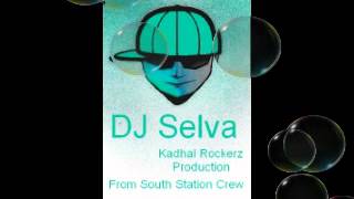 DJ SelvaVenaam Machan [upl. by Thagard309]