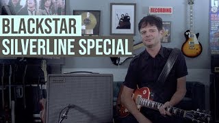 Blackstar Silverline Special demo [upl. by Hbahsur]