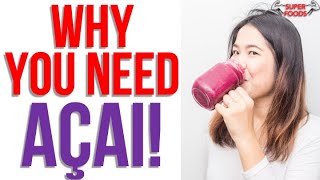 Acai Berry Benefits you NEED TO KNOW [upl. by Anelak]