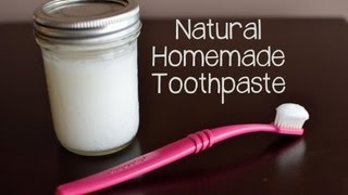 How to Make Your Own Natural Toothpaste [upl. by Elumas592]