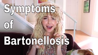 Symptoms of Bartonella Infections  Bartonellosis [upl. by Ynattir]