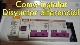 Como instalar un disyuntor diferencial Consejos electricos [upl. by Attecnoc160]