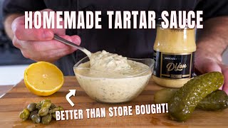 Homemade Tartar Sauce from Scratch  How to Make Tartar Sauce With Mayonnaise  Chef James [upl. by Aliet]