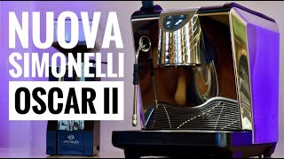 Nuova Simonelli Oscar II Commercial Espresso Machine Review  Key Features amp Tips [upl. by Inoek311]