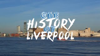 The History of Liverpool Full Documentary [upl. by Neelyad]