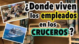 😨¿Cómo es vivir en un crucero Descubre dónde viven los empleados 🛳️ [upl. by Garap]