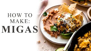 How to Make Migas A Tex Mex Breakfast [upl. by Brittney]