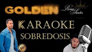 Romeo Santos  Sobredosis Karaoke ft Ozuna [upl. by Ezaria61]