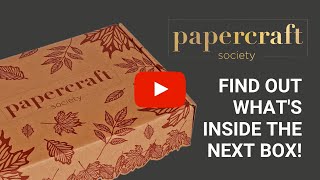 Papercraft Society September Box Reveal [upl. by Neomah]